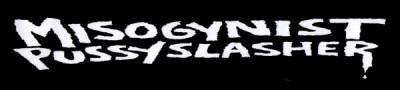 logo Misogynist Pussyslasher